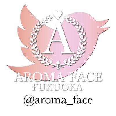 AROMA FACE 福岡 (@face_aroma)